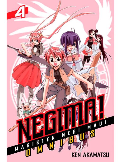 Title details for Negima！ Omnibus, Volume 10，11，12 by Ken Akamatsu - Available